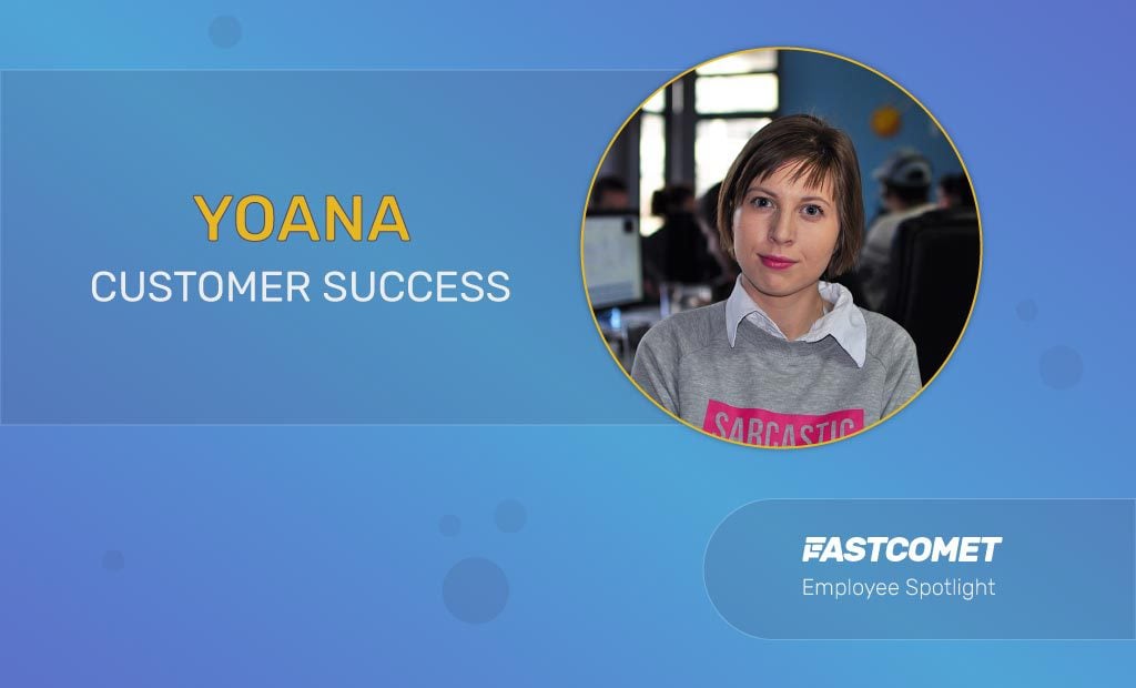 Employee Spotlight: Yoana – The Secret of Intertwining Art with Hosting
