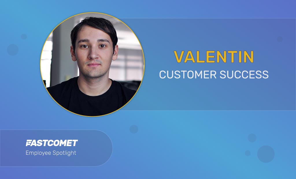 Employee Spotlight: Valentin