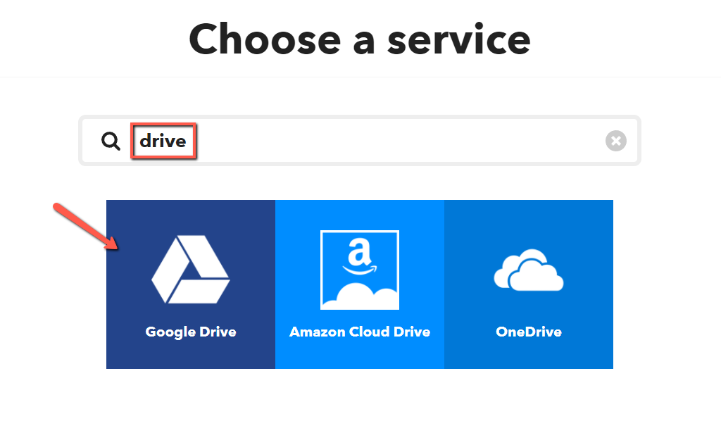 Choose Google Drive - IFTTT