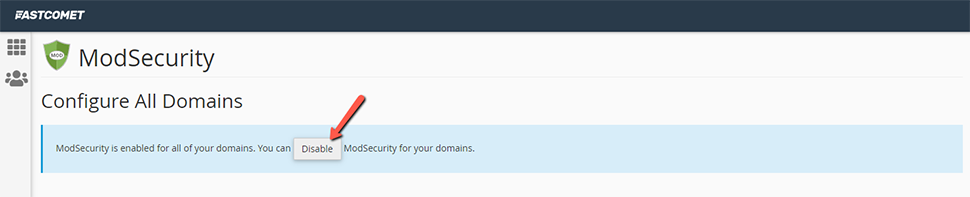 Click on Disable ModSecurity
