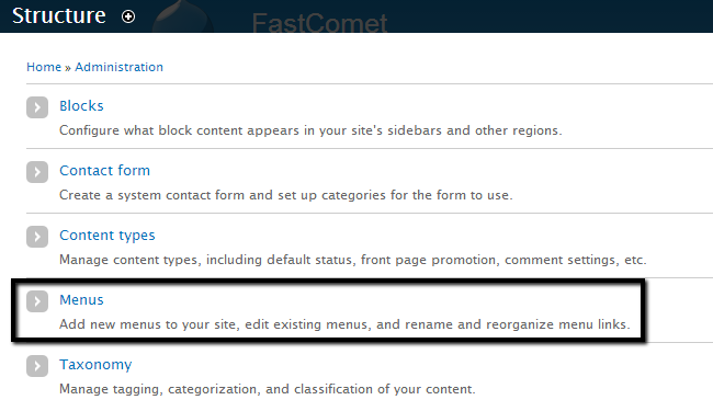 Choose the menu manager in Drupal