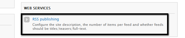 Access the RSS Publishing feature in Drupal